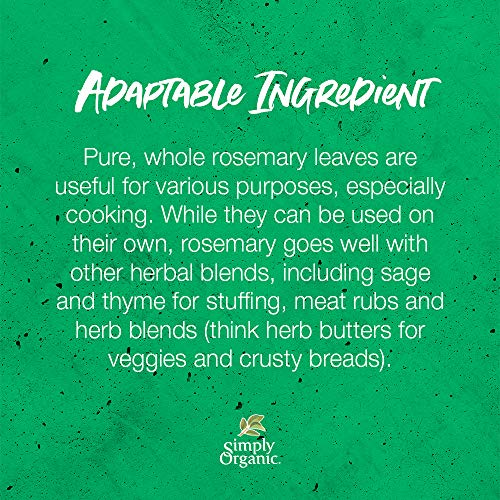 Simply Organic Whole Rosemary Leaf, Certified Organic | 1.23 oz | | Rosmarinus officinalis L.