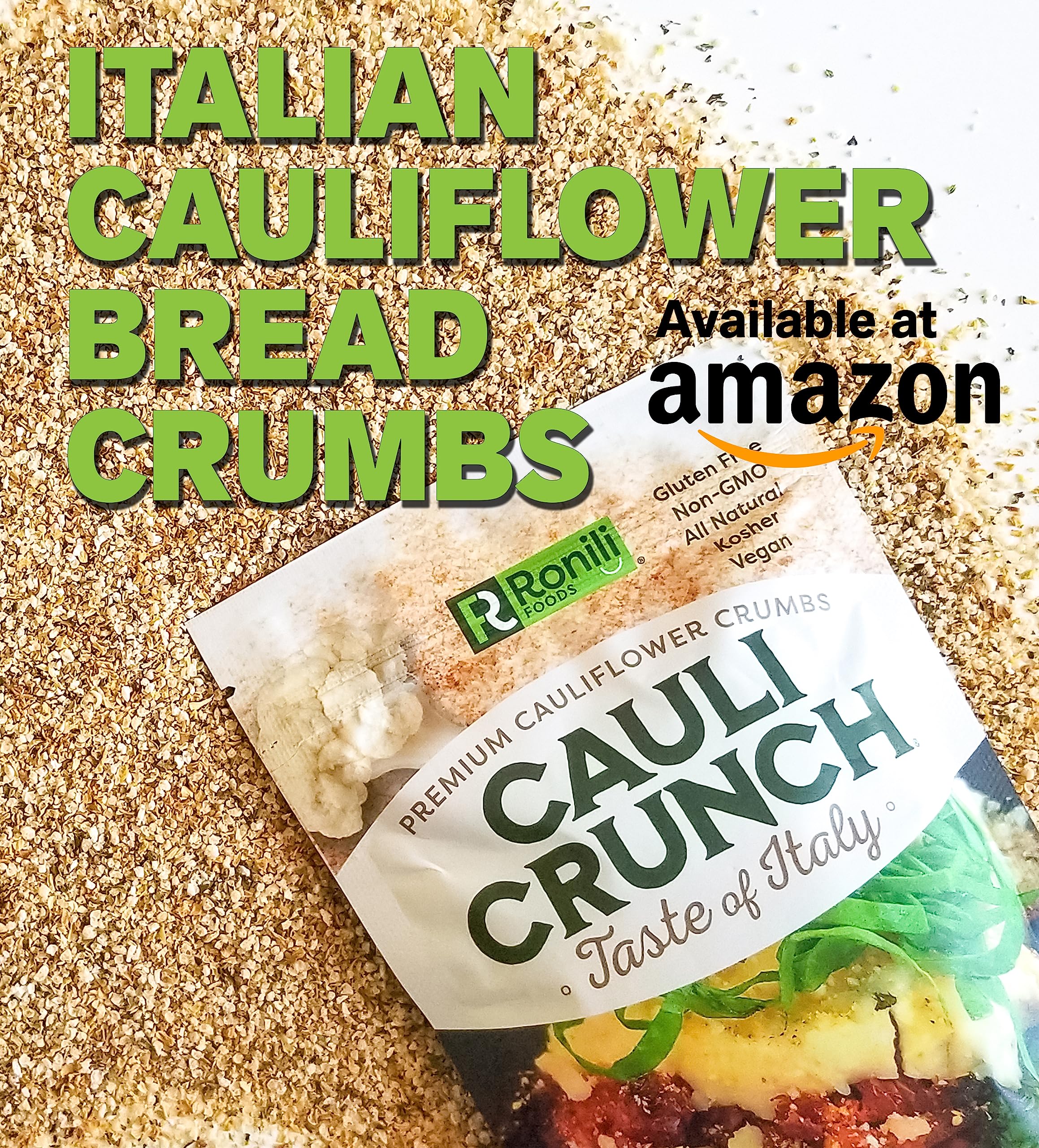 Cauli Crunch | Italian Cauliflower Gluten Free Bread Crumbs – Italian Bread-Free Breadcrumbs, Certified Gluten Free + NON-GMO, Vegan, Kosher Bread Crumb, All Natural (Taste Of italy)